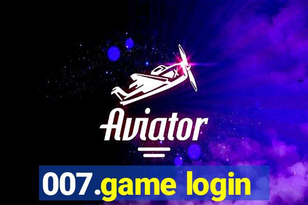 007.game login